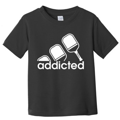 Addicted Pickleball Player Toddler T-Shirt