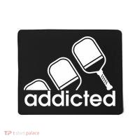 Addicted Pickleball Player Mousepad