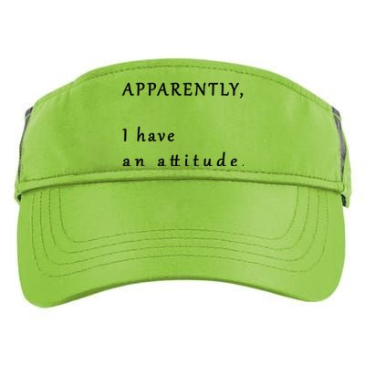 Apparently I Have An Attitude  Adult Drive Performance Visor