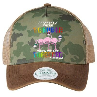 Apparently We're Trouble When We Are Together Legacy Tie Dye Trucker Hat