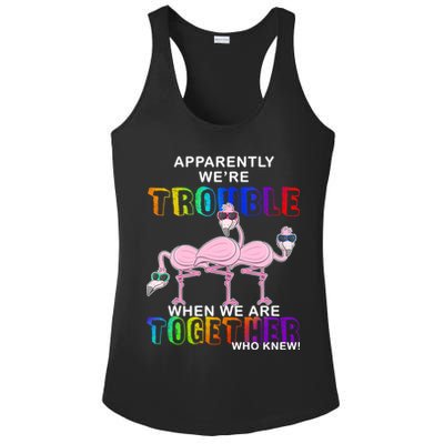 Apparently We're Trouble When We Are Together Ladies PosiCharge Competitor Racerback Tank