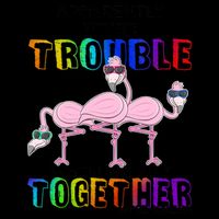 Apparently We're Trouble When We Are Together 16oz Travel Tumbler