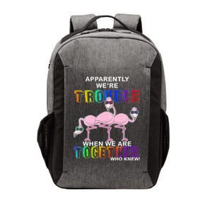 Apparently We're Trouble When We Are Together Vector Backpack