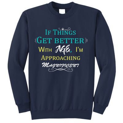 Approaching Magnificent Sweatshirt