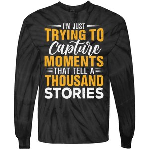 Architectural Photographer Quote Tie-Dye Long Sleeve Shirt