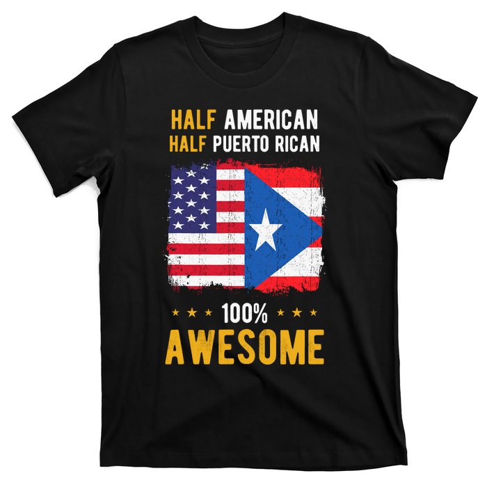 American Puerto Rican Flag Half American Half Puerto Rican T-Shirt