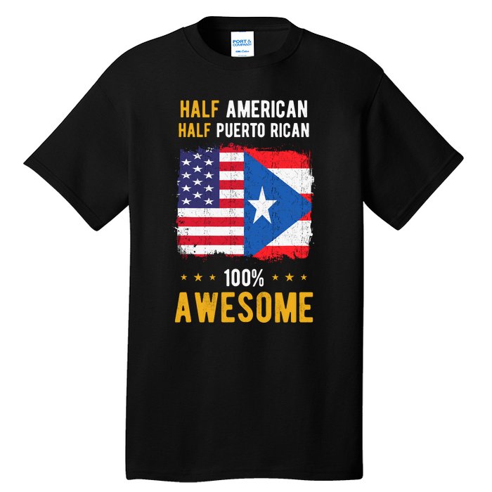 American Puerto Rican Flag Half American Half Puerto Rican Tall T-Shirt