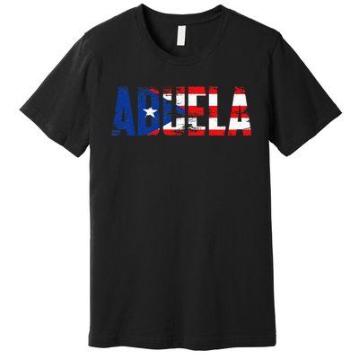 Abuela Puerto Rico Flag Pride Mothers Day Puerto Rican Women Premium T-Shirt