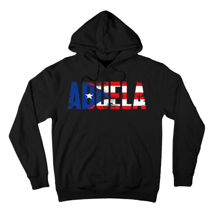 Abuela Puerto Rico Flag Pride Mothers Day Puerto Rican Women Tall Hoodie