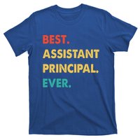 Assistant Principal Retro Best Assistant Principal Ever Gift T-Shirt