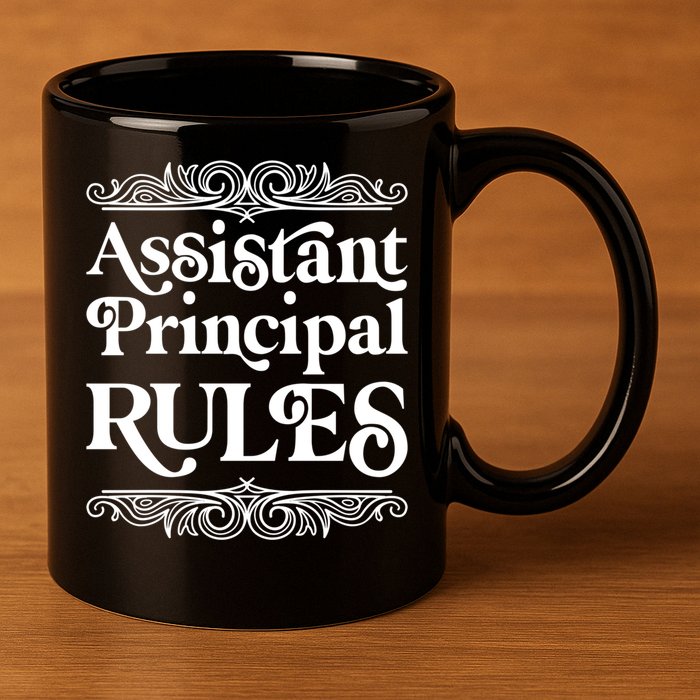 Assistant Principal Rules For Assistant Principals Gift 11oz C Handle Ceramic Mug