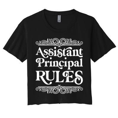 Assistant Principal Rules For Assistant Principals Gift Crop Top