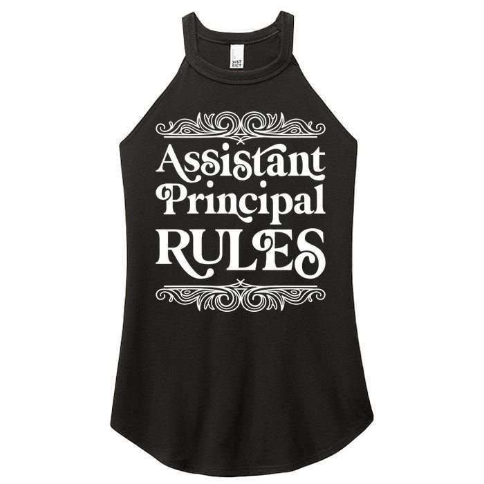 Assistant Principal Rules For Assistant Principals Gift Women's Perfect Tri Rocker Tank