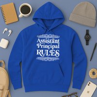 Assistant Principal Rules For Assistant Principals Gift Hoodie