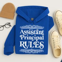 Assistant Principal Rules For Assistant Principals Gift Hoodie
