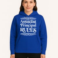 Assistant Principal Rules For Assistant Principals Gift Hoodie