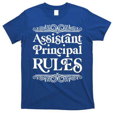 Assistant Principal Rules For Assistant Principals Gift T-Shirt