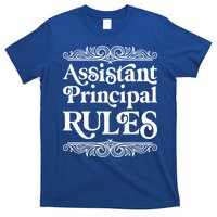 Assistant Principal Rules For Assistant Principals Gift T-Shirt