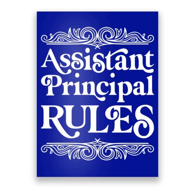Assistant Principal Rules For Assistant Principals Gift Poster