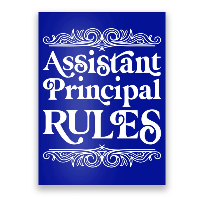 Assistant Principal Rules For Assistant Principals Gift Poster