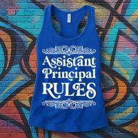 Assistant Principal Rules For Assistant Principals Gift Womens Tank Top