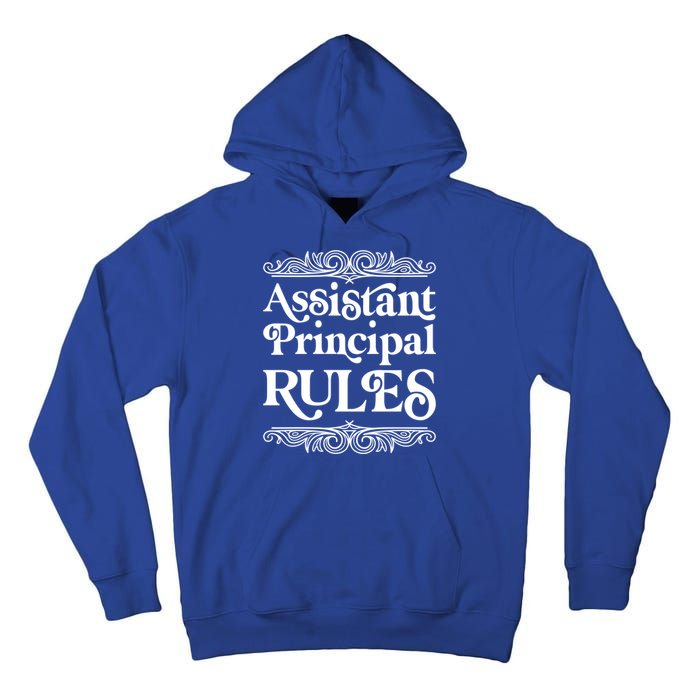 Assistant Principal Rules For Assistant Principals Gift Tall Hoodie