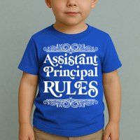 Assistant Principal Rules For Assistant Principals Gift Toddler T-Shirt