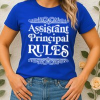 Assistant Principal Rules For Assistant Principals Gift Womens T-Shirt
