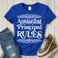 Assistant Principal Rules For Assistant Principals Gift Womens T-Shirt