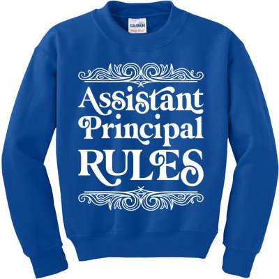 Assistant Principal Rules For Assistant Principals Gift Kids Sweatshirt