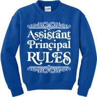 Assistant Principal Rules For Assistant Principals Gift Kids Sweatshirt