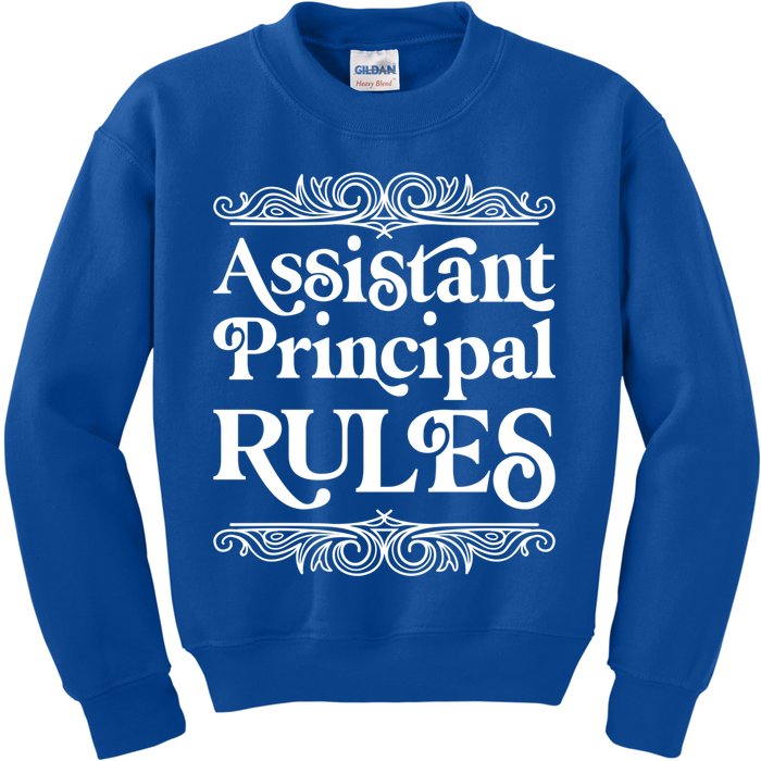 Assistant Principal Rules For Assistant Principals Gift Kids Sweatshirt