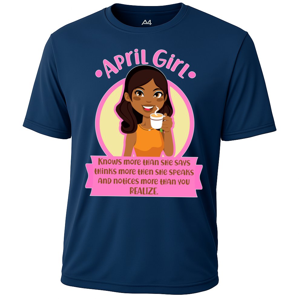 April Birthday Girl Knows More Than You Realize Cooling Performance Crew T-Shirt
