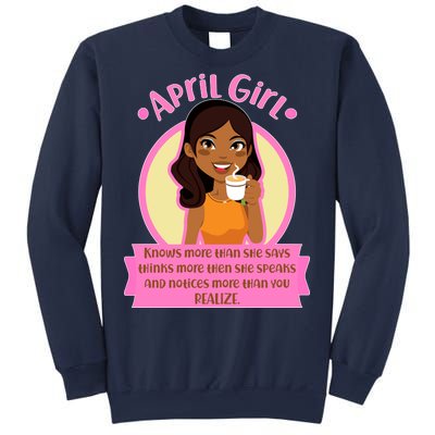 April Birthday Girl Knows More Than You Realize Sweatshirt