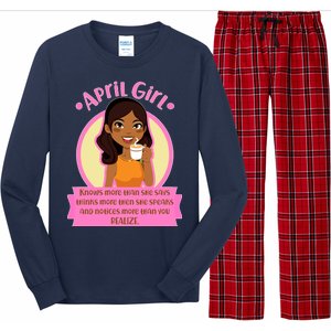 April Birthday Girl Knows More Than You Realize Long Sleeve Pajama Set