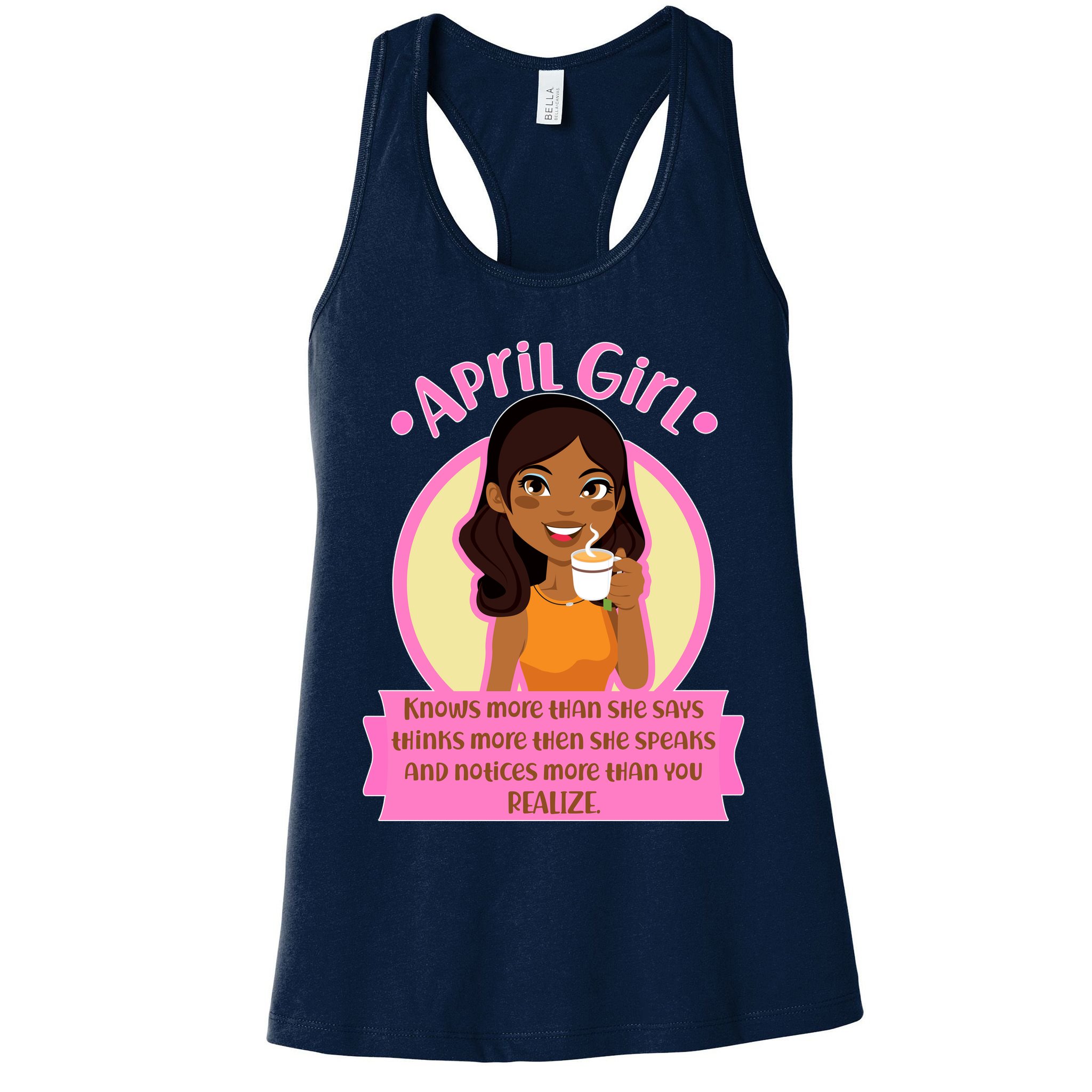 April Birthday Girl Knows More Than You Realize Womens Tank Top