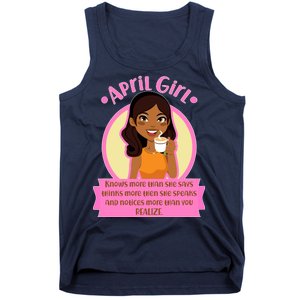 April Birthday Girl Knows More Than You Realize Tank Top