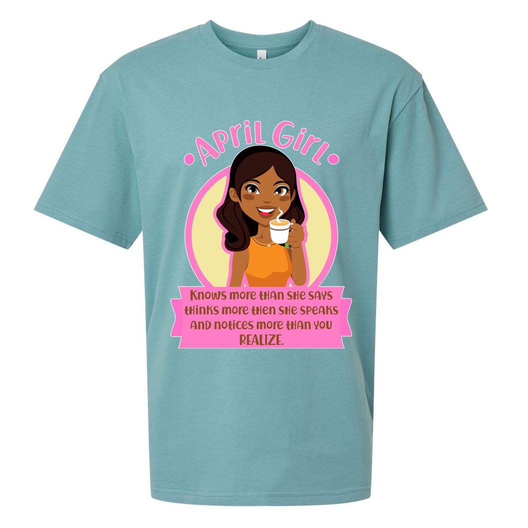 April Birthday Girl Knows More Than You Realize Sueded Cloud Jersey T-Shirt