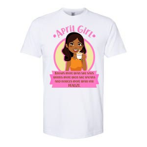 April Birthday Girl Knows More Than You Realize Softstyle CVC T-Shirt