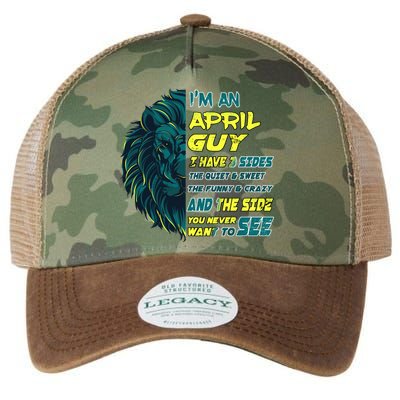 April Birthday Guy Has 3 Sides Sweet Funny Crazy  Legacy Tie Dye Trucker Hat