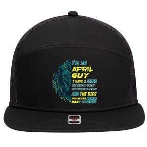 April Birthday Guy Has 3 Sides Sweet Funny Crazy  7 Panel Mesh Trucker Snapback Hat