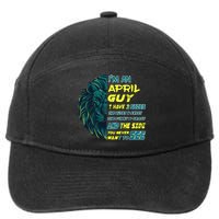 April Birthday Guy Has 3 Sides Sweet Funny Crazy  7-Panel Snapback Hat