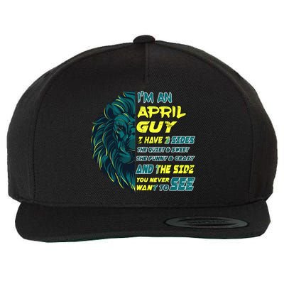 April Birthday Guy Has 3 Sides Sweet Funny Crazy  Wool Snapback Cap