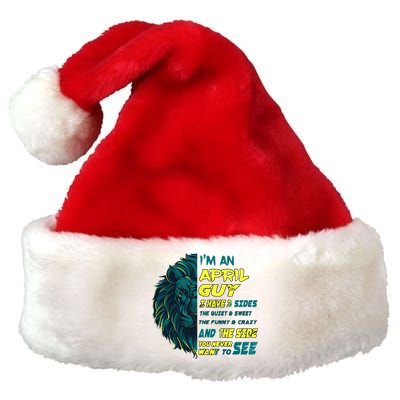 April Birthday Guy Has 3 Sides Sweet Funny Crazy  Premium Christmas Santa Hat