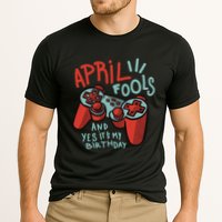 April Fools And Yes It's My Birthday Performance Shirt