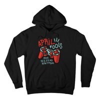 April Fools And Yes It's My Birthday Hoodie