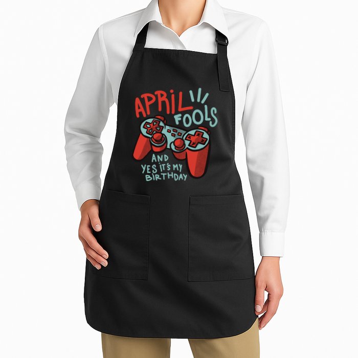 April Fools And Yes It's My Birthday Apron