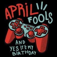 April Fools And Yes It's My Birthday Apron