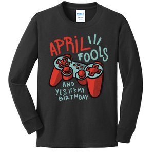 April Fools And Yes It's My Birthday Kids Long Sleeve Shirt