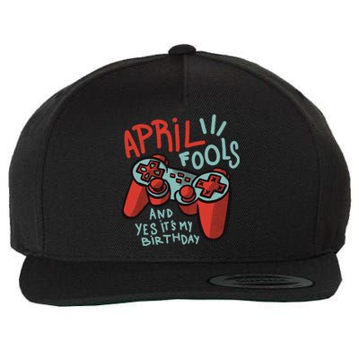 April Fools And Yes It's My Birthday Wool Snapback Cap